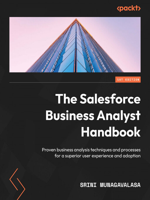 Title details for The Salesforce Business Analyst Handbook by Srini Munagavalasa - Available
